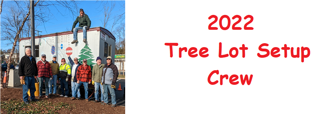 2022 Tree Lot Set Up Crew